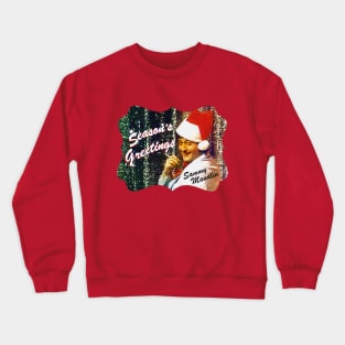 Sammy Maudlin Season's Greetings SCTV Crewneck Sweatshirt